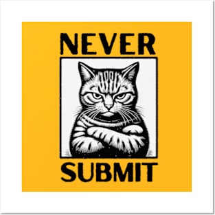 Never Submit! Posters and Art